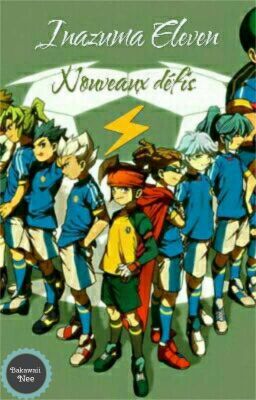 Inazuma eleven: Nouveaux defis