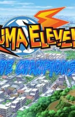 🌩️inazuma eleven🌩️ ¡Road to the championship!