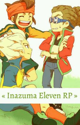 « Inazuma Eleven RP »