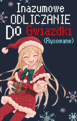 ⟨☆⟩ Inazumowe Odliczanie Do Gwiazdki! ⟨☆⟩ Edycja→Rysowana! ⟨☆⟩