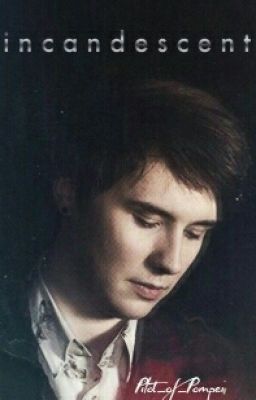 incandescent » phan 