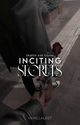 Inciting Secrets