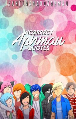 Incorrect Aphmau Quotes