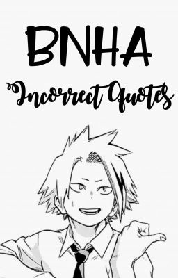 『Incorrect BNHA』