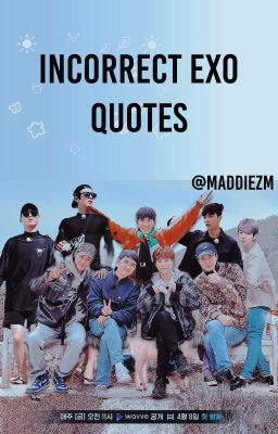 Incorrect EXO quotes | EXO OT9