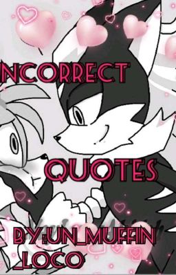 Incorrect Quotes 2