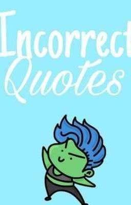 incorrect quotes|Dlh