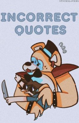 Incorrect Quotes ➤ Fnaf: Security Breach.