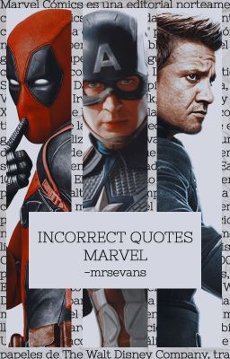 Incorrect Quotes Marvel