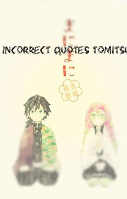 Incorrect Quotes Tomitsu 