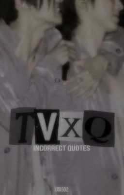 Incorrect Quotes [TVXQ!]