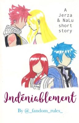 Indéniablement ✧ Fairy Tail