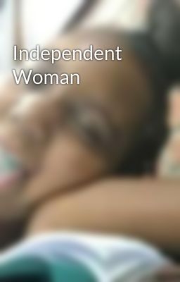 Independent Woman