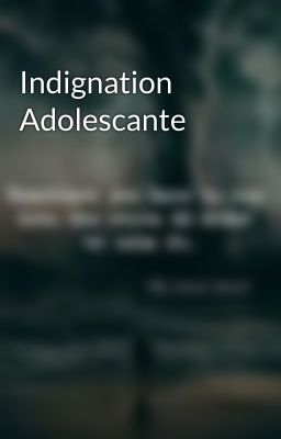 Indignation Adolescante