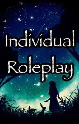 Individual Roleplay