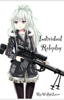 Individual RolePlay (Closed)