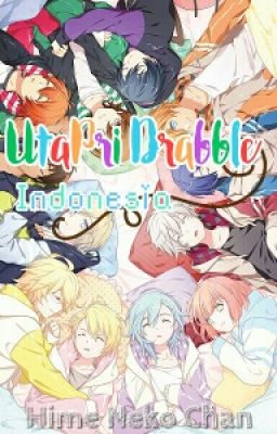 [INDONESIA] Utapri Drabble [Various X Reader] 