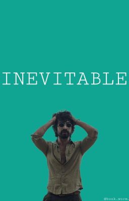 Inevitable