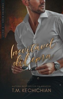 Inevitável Dilema | Livro 3 (Final) [NA AMAZON]