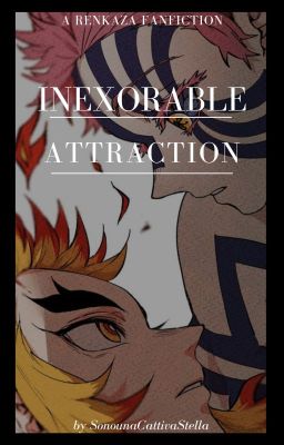 Inexorable attraction || Kimetsu no Yaiba/Demon Slayer