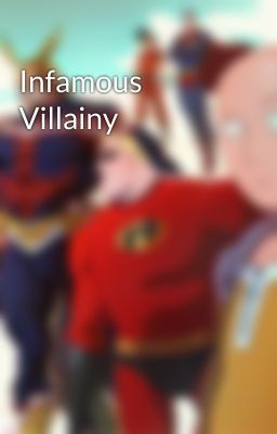 Infamous Villainy