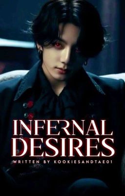 Infernal Desires [Vampire Jungkook X Reader]