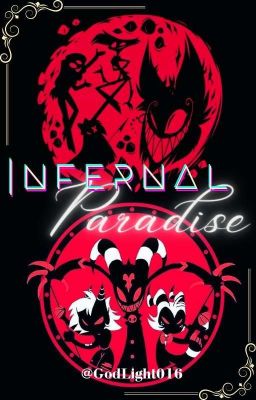 Infernal Paradise [Hazbin Hotel & Helluva Boss]