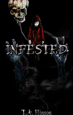 Infested