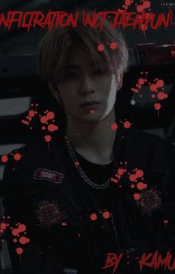 Infiltration |NCT - Jaehyun|