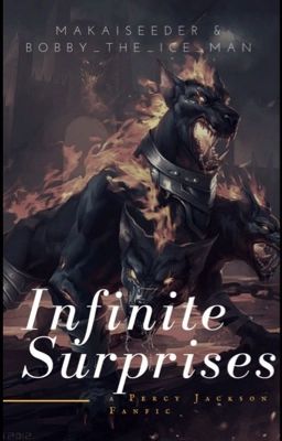 Infinite Suprises [HEAVY EDITING IN PROGRESS]