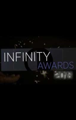 INFINITY AWARDS 2018 ✔✔[Completed]✔✔