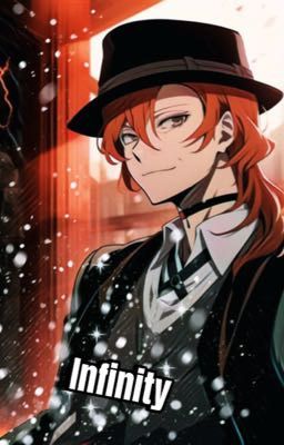 Infinity ~Chuuya x OC~