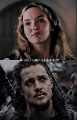 Infinity - Uhtred Ragnarsson 