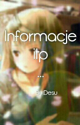 Informacje Itp...  *-*