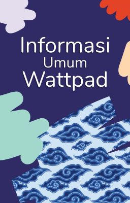 Informasi Umum Wattpad