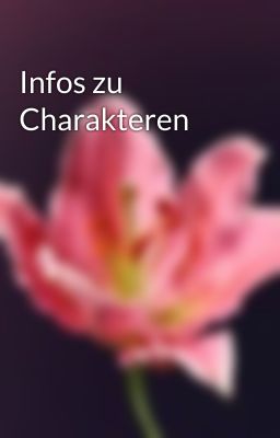 Infos zu Charakteren