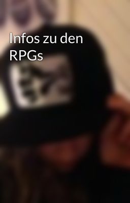 Infos zu den RPGs