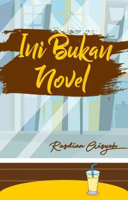 Ini Bukan Novel