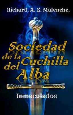 Inmaculados: Sociedad de la Cuchilla del Alba ©