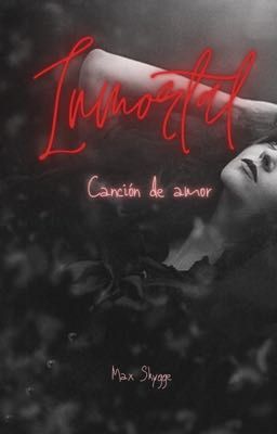 Inmortal: Canción de amor