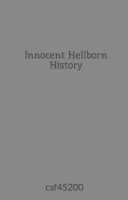 Innocent Hellborn History