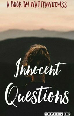 Innocent Questions