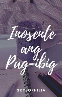 Inosente Ang Pag-Ibig