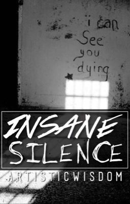 Insane Silence