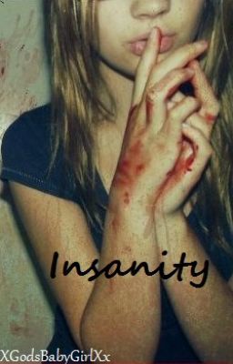 Insanity