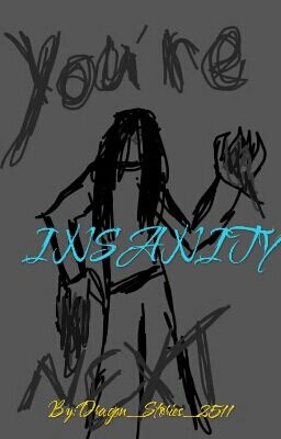 Insanity