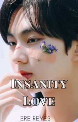 Insanity Love [One-Shot]