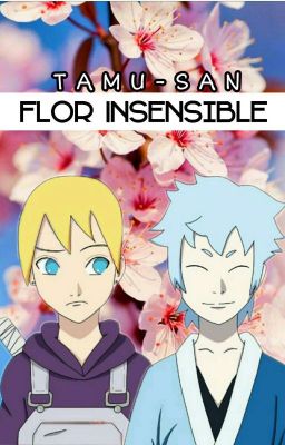 🐍- Insensible flor-🎨 | MitsuIno |🌹