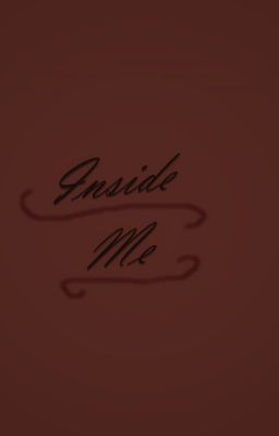 Inside Me