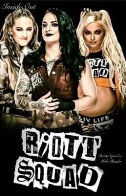 Inside Out (Riott Squad x Male Reader) (Complete)